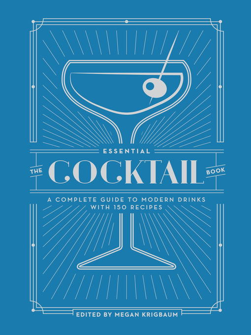 Title details for The Essential Cocktail Book by Megan Krigbaum - Wait list